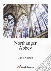 Northanger Abbey libro di Austen Jane