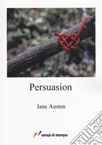 Persuasion libro di Austen Jane