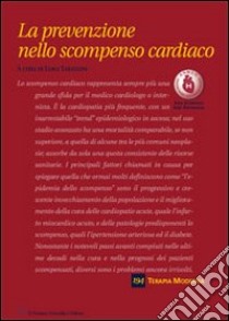 La prevenzione nello scompenso cardiaco libro di Tarantini Luigi