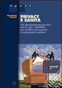 Privacy e sanità libro di Ciacci Gianluigi