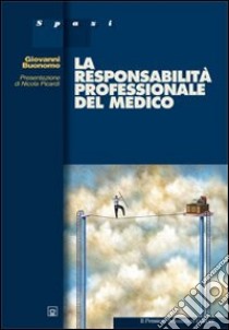 Responsabilità professionale del medico libro di Buonomo Giovanni