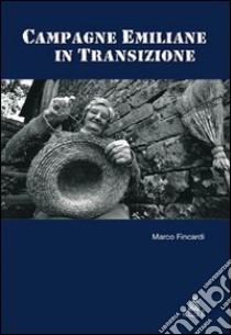 Campagne emiliane in transizione libro di Fincardi Marco