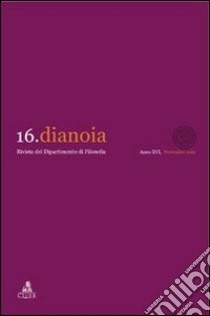 Dianoia. Annali di storia della filosofia. Vol. 16 libro di Felice D. (cur.)