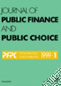 Journal of public finance and public choice. Economia delle scelte pubbliche 1999. Vol. 1 libro di Da Empoli Domenico