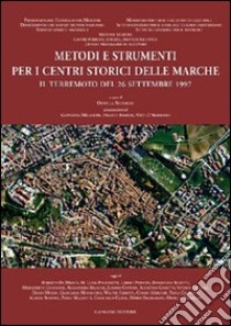 Metodi e strumenti per i centri storici delle Marche libro di Segnalini O. (cur.)