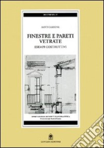 Le finestre di Catania. Esempi costruttivi libro di Cascone Santi M.