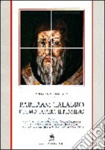 Barlaam Calabro. L'uomo l'opera il pensiero libro di Fyrigos Antonis