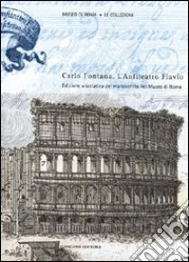 L'anfiteatro Flavio libro di Fontana Carlo