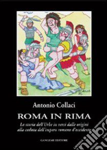 Roma in rima libro di Collaci Antonio