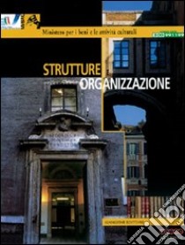 Strutture e organizzazione libro di Segarelli S. (cur.)