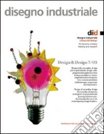 Disegno industriale-Industrial Design. Vol. 7 libro di Paris Antonio