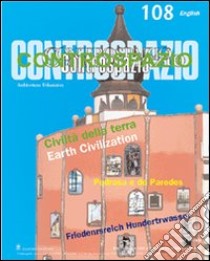 Controspazio (2004). Vol. 108 libro di Fabbri M. (cur.)