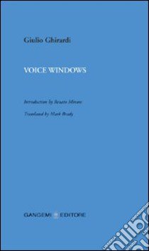 Voice windows libro di Ghirardi Giulio