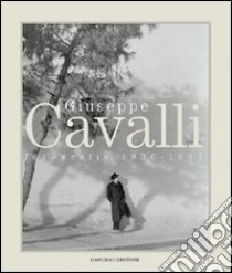 Giuseppe Cavalli. Fotografie 1936-1961 libro di Museo di Roma (cur.)