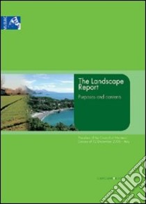 Landscape Report. Purposes and contents libro di Scazzosi Lionella; Di Bene Anna