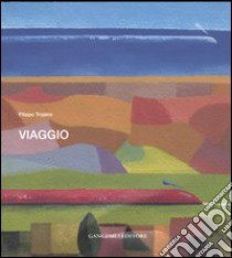 Viaggio libro di Trojano Filippo