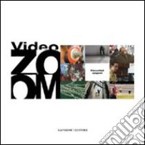 Videozoom. Videoartisti spagnoli libro di Barro David