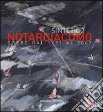 Sintetico. Notargiacomo libro di Martusciello Barbara