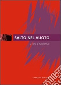 Salto nel vuoto libro di Musi T. (cur.)