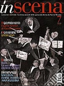 In scena. La rivista dello spettacolo (2006). Vol. 7 libro