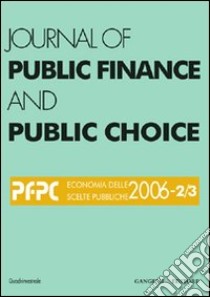 Journal of public finance and public choice (2006) vol. 2-3. Ediz. illustrata libro di Da Empoli Domenico