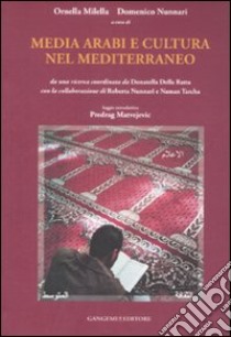 Media arabi e cultura nel Mediterraneo libro di Nunnari D. (cur.); Milella O. (cur.)