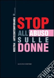 Stop all'abuso sulle donne libro