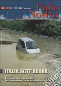 Italia nostra (2011). Vol. 466: Italia sott'acqua libro