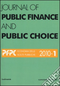 Journal of public finance and public choice (2010). Vol. 1 libro