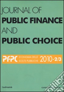 Journal of public finance and public choice (2010) vol. 2-3 libro