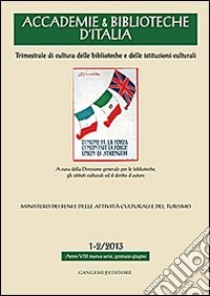 Accademie & biblioteche d'Italia (2013) vol. 1-2 libro