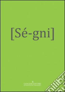 Sé-gni libro di Calò G. (cur.)