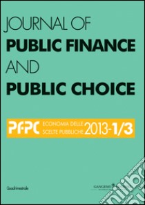 Journal of public finance and public choice (2013) vol. 1-3 libro di Da Empoli D. (cur.)