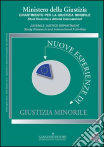 Nuove esperienze di giustizia minorile. Unico 2014 libro di Mastropasqua I. (cur.)