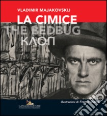 La cimice-The bedbug- Kaon. Ediz. multilingue libro di Majakovskij Vladimir