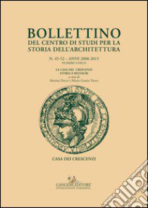 Bollettino del centro di studi per la storia dell'architettura (2008-2015) vol. 45-52 libro di Docci M. (cur.); Turco M. G. (cur.)