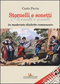 Stornelli e sonetti in moderato dialetto romano libro di Pavia Carlo