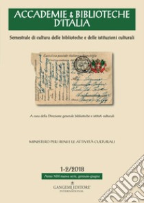 Accademie & biblioteche d'Italia (2018). Vol. 1-2 libro di Passarelli P. (cur.)