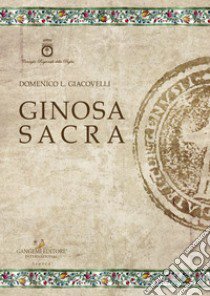 Ginosa sacra libro di Giacovelli Domenico L.