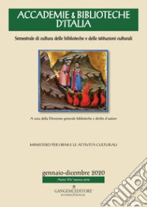 Accademie & biblioteche d'Italia. Semestrale di cultura delle biblioteche e delle istituzioni culturali (2020) libro di Passarelli P. (cur.)