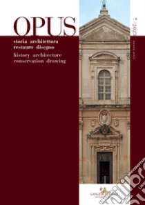 Opus. Quaderno di storia architettura restauro disegno-Journal of history architecture conservation drawing (2023). Vol. 7 libro di Varagnoli C. (cur.)