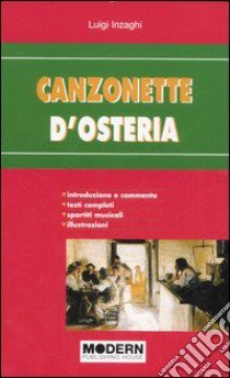 Canzonette d'osteria libro di Inzaghi Luigi