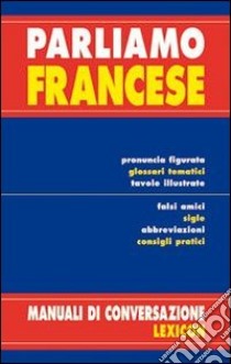 Parliamo francese. Ediz. bilingue libro di Gouider Attman