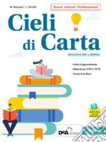 Cieli di carta INVALSI. Per le Scuole superiori. Con e-book. Con espansione online libro di Manzuoli Marco; Pezzilli Luigi