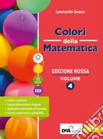 Colori della matematica. Ediz. rossa. Con Quaderno 4. Per il secondo biennio e il quinto anno delle Scuole superiori. Con e-book. Con espansione online. Vol. 2 libro di Sasso Leonardo