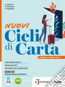 NUOVI CIELI DI CARTA + EBOOK libro di CAPORALE L  MANZUOLI M  ZEPPEGNO G  