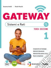 GATEWAY TERZA EDIZIONE + EBOOK libro di ANELLI S  MACCHI P  