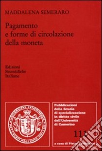 Pagamento e forme di circolazione della moneta libro di Semeraro Maddalena