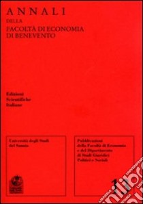 Annali della Facoltà di economia di Benevento. Vol. 13 libro