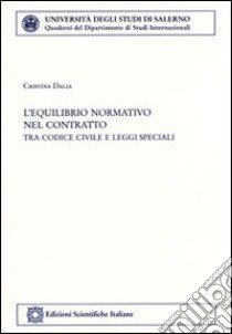 L'equilibrio normativo del contratto libro di Dalia Cristina